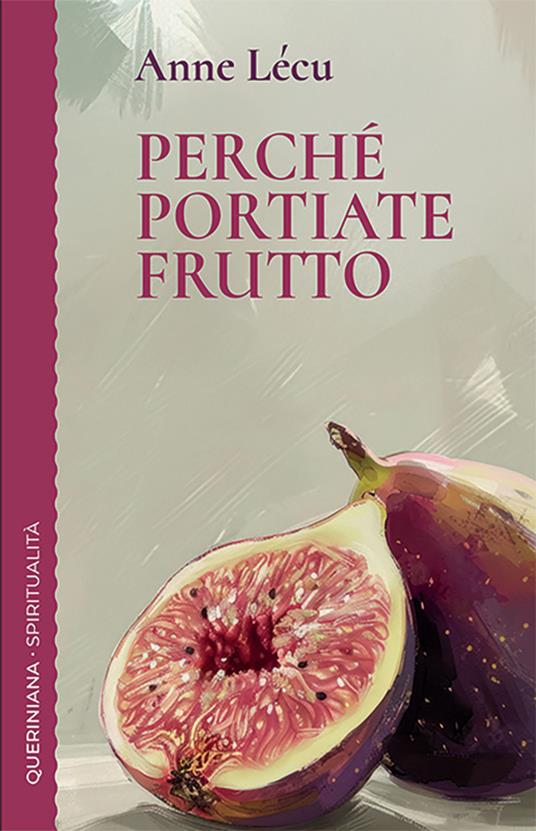 Perché portiate frutto Lecu